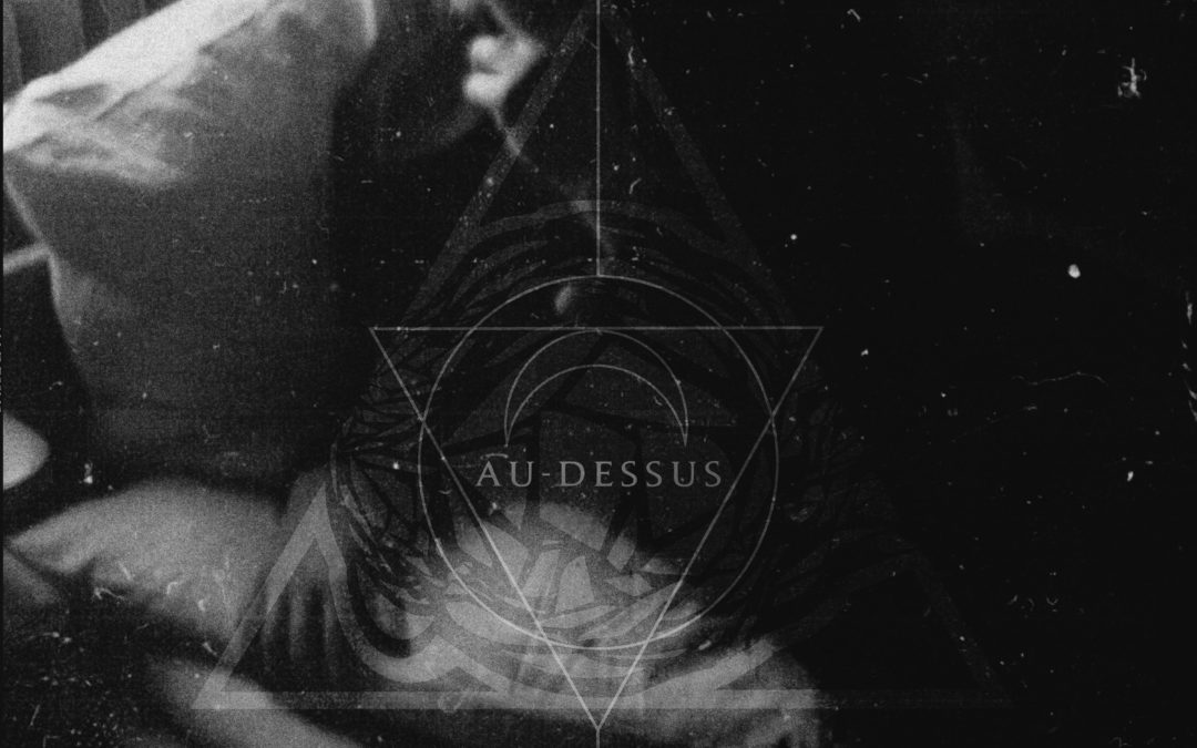 AU-DESSUS  Au-Dessus